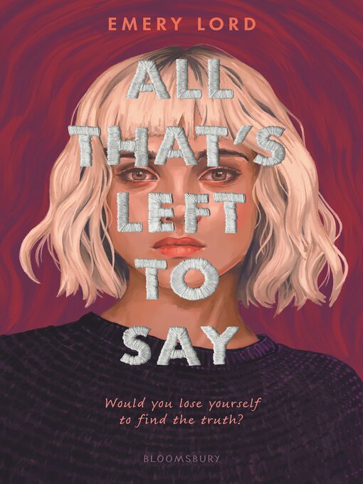 Title details for All That's Left to Say by Emery Lord - Wait list